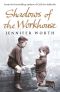 [The Midwife Trilogy 02] • Shadows of the Workhouse